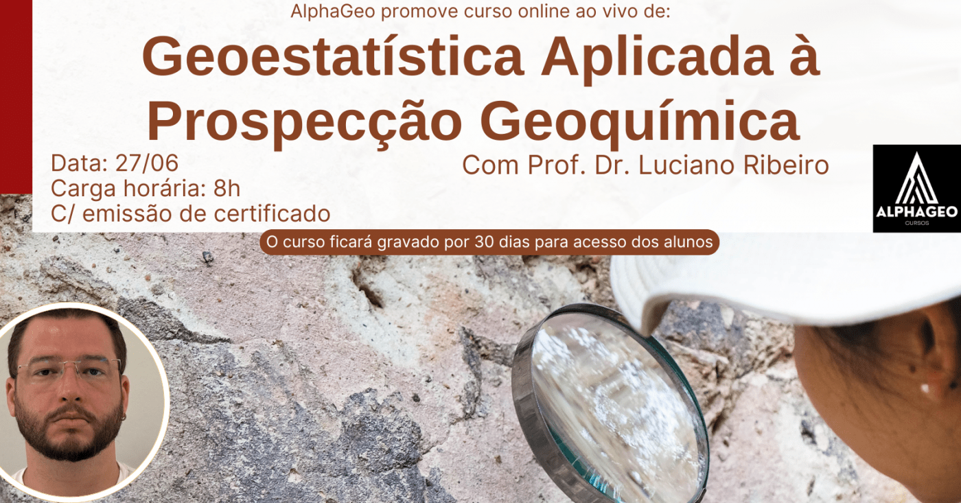 Geoestatística Aplicada à Prospecção Geoquímica